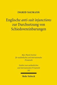 Book Cover for Englische Anti-Suit Injunctions Zur Durchsetzung Von Schiedsvereinbarungen by Ingrid Naumann