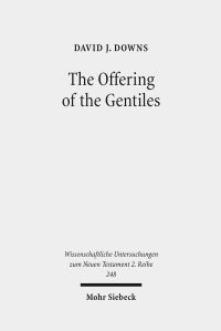 Book Cover for The Offering of the Gentiles by David J Downs