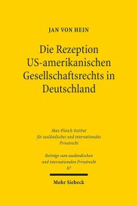 Book Cover for Die Rezeption US-Amerikanischen Gesellschaftsrechts in Deutschland by Jan von Hein