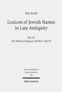 Book Cover for Lexicon of Jewish Names in Late Antiquity by Thomas Ziem, Tal Ilan
