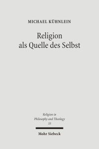 Book Cover for Religion Als Quelle Des Selbst by Michael Kuhnlein
