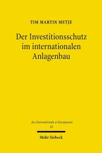 Book Cover for Der Investitionsschutz Im Internationalen Anlagenbau by Tim M Metje