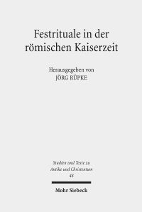 Book Cover for Festrituale in Der Romischen Kaiserzeit by Jorg Rupke