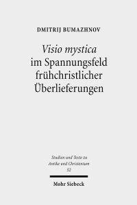 Book Cover for Visio Mystica Im Spannungsfeld Fruhchristlicher Uberlieferungen by Dmitrij Bumazhnov