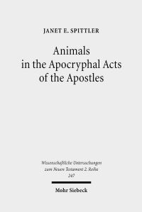 Book Cover for Animals in the Apocryphal Acts of the Apostles by Janet E Spittler
