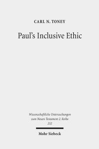 Book Cover for Paul's Inclusive Ethic by Carl N Toney