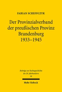 Book Cover for Der Provinzialverband Der Preussischen Provinz Brandenburg 1933-1945 by Peter University of Muenster Lawin Germany, Joseph University of Muenster Zander Germany, Burghard Weidler, Alan Ladak