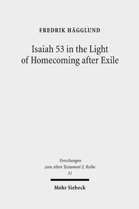 Book Cover for Isaiah 53 in the Light of Homecoming After Exile by Fredrik Hagglund