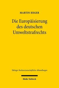 Book Cover for Die Europaisierung Des Deutschen Umweltstrafrechts by Charlotte Köckert