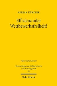 Book Cover for Effizienz Oder Wettbewerbsfreiheit? by Adrian Kunzler