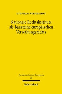Book Cover for Nationale Rechtsinstitute Als Bausteine Europaischen Verwaltungsrechts by Stephan Neidhardt