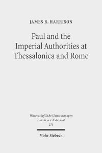 Book Cover for Paul and the Imperial Authorities at Thessalonica and Rome by James R Harrison