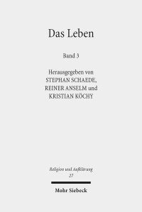 Book Cover for Das Leben by Stephan Schaede, Kristian Kochy, Reiner Anselm