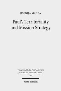 Book Cover for Paul's Territoriality and Mission Strategy by Ksenija Magda