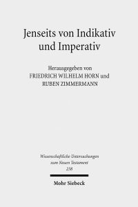 Book Cover for Jenseits Von Indikativ Und Imperativ by Ruben Zimmermann, Friedrich W Horn