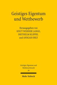 Book Cover for Geistiges Eigentum Und Wettbewerb by Ansgar Ohly, Knut W Lange, Diethelm Klippel