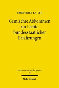Book Cover for Gemischte Abkommen Im Lichte Bundesstaatlicher Erfahrungen by Friederike Kaiser