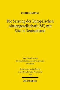Book Cover for Die Satzung Der Europaischen Aktiengesellschaft (SE) Mit Sitz in Deutschland by Ulrich Gossl