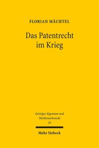 Book Cover for Das Patentrecht Im Krieg by Florian Machtel