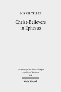 Book Cover for Christ-Believers in Ephesus by Mikael Tellbe