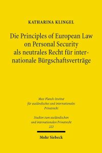 Book Cover for Die Principles of European Law on Personal Security Als Neutrales Recht Fur Internationale Burgschaftsvertrage by Katharina Klingel