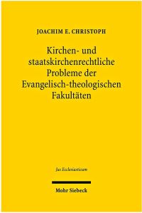 Book Cover for Kirchen- Und Staatskirchenrechtliche Probleme Der Evangelisch-Theologischen Fakultaten by Joachim E Christoph