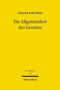 Book Cover for Die Allgemeinheit Des Gesetzes by Gregor Kirchhof