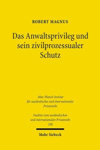 Book Cover for Das Anwaltsprivileg Und Sein Zivilprozessualer Schutz by Robert Magnus