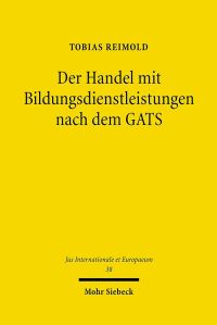 Book Cover for Der Handel Mit Bildungsdienstleistungen Nach Dem GATS by Tobias Reimold