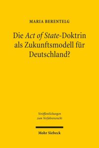 Book Cover for Die Act of State-Doktrin Als Zukunftsmodell Fur Deutschland? by Timothy D Barnes