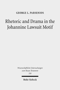 Book Cover for Rhetoric and Drama in the Johannine Lawsuit Motif by George L Parsenios