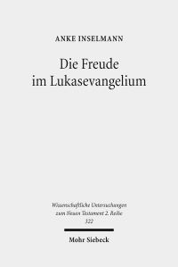 Book Cover for Die Freude Im Lukasevangelium by Anke Inselmann