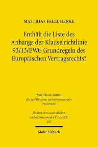 Book Cover for Enthalt Die Liste Des Anhangs Der Klauselrichtlinie 93/13/EWG Grundregeln Des Europaischen Vertragsrechts? by Matthias Felix Henke