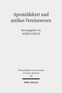 Book Cover for Aposteldekret Und Antikes Vereinswesen by Markus Ohler