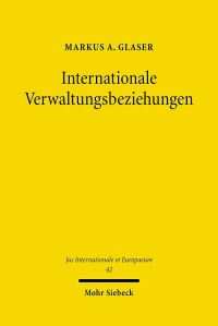 Book Cover for Internationale Verwaltungsbeziehungen by Markus A Glaser