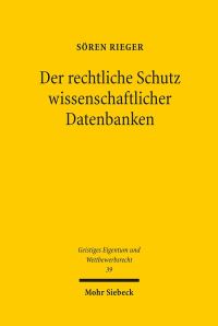 Book Cover for Der Rechtliche Schutz Wissenschaftlicher Datenbanken by Soren Rieger
