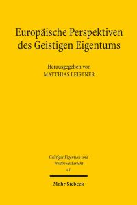Book Cover for Europaische Perspektiven Des Geistigen Eigentums by Peter University of Muenster Lawin Germany, Joseph University of Muenster Zander Germany, Burghard Weidler, Alan Ladak