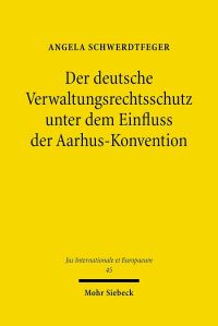 Book Cover for Der Deutsche Verwaltungsrechtsschutz Unter Dem Einfluss Der Aarhus-Konvention by Angela Schwerdtfeger