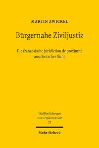 Book Cover for Burgernahe Ziviljustiz: Die Franzosische Juridiction De Proximite Aus Deutscher Sicht by Rodrigo J Morales
