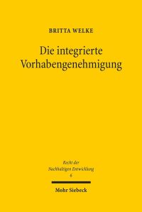 Book Cover for Die Integrierte Vorhabengenehmigung by Eduard Iricinschi, Holger M Zellentin