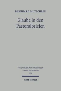 Book Cover for Glaube in Den Pastoralbriefen by James D G Dunn