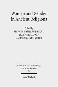 Book Cover for Women and Gender in Ancient Religions by Stephen P AhearneKroll, Paul A Holloway, James A Kelhoffer
