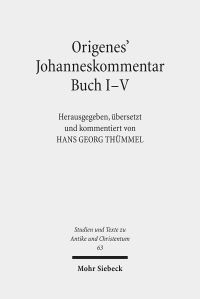Book Cover for Origenes' Johanneskommentar Buch I-V by Hans G Thummel