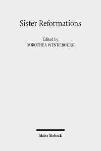Book Cover for Sister Reformations by Dorothea Wendebourg