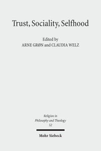 Book Cover for Trust, Sociality, Selfhood by Claudia Welz, Arne Gron