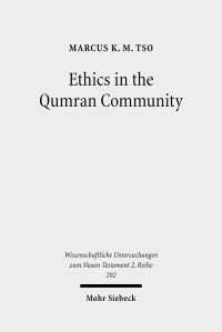Book Cover for Ethics in the Qumran Community by Marcus KM Tso