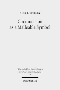 Book Cover for Circumcision as a Malleable Symbol by Nina E Livesey