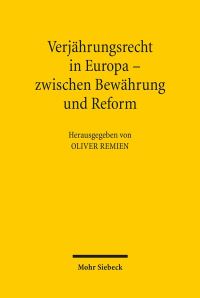 Book Cover for Verjahrungsrecht in Europa - Zwischen Bewahrung Und Reform by Horst Dreier