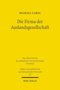 Book Cover for Die Firma Der Auslandsgesellschaft by Michael Lamsa