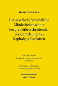 Book Cover for Der Gesellschaftsrechtliche Minderheitenschutz Bei Grenzuberschreitender Verschmelzung Von Kapitalgesellschaften by Simon Weppner